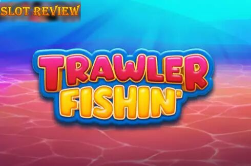 Trawler Fishin